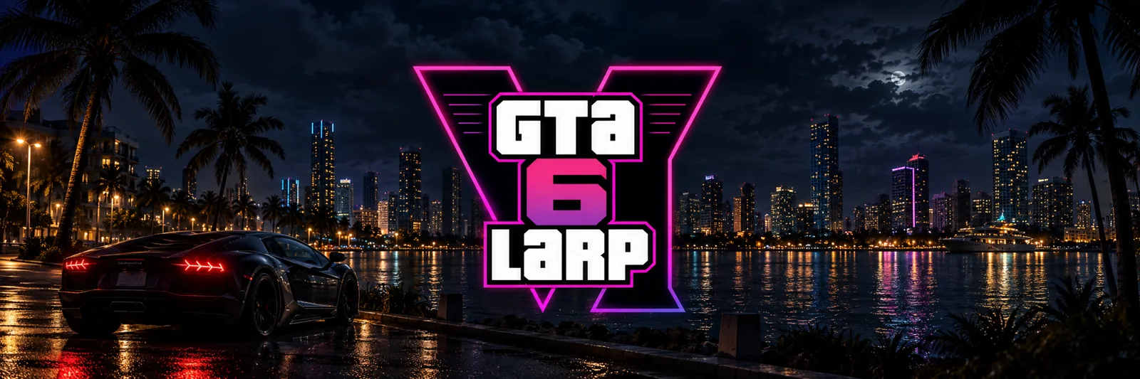 GTA6LARP banner: the neon pink logo above Miami's waterfront at night